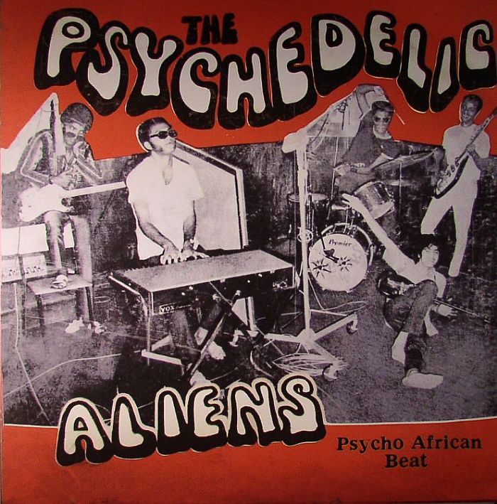 PSYCHEDELIC ALIENS, The - Psycho African Beat