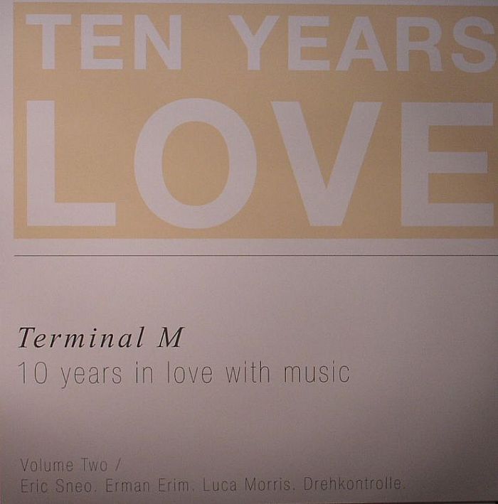 SNEO, Eric/ERMAN ERIM/LUCA MORRIS/DREHKONTROLLE - 10 Years Love: Volume Two