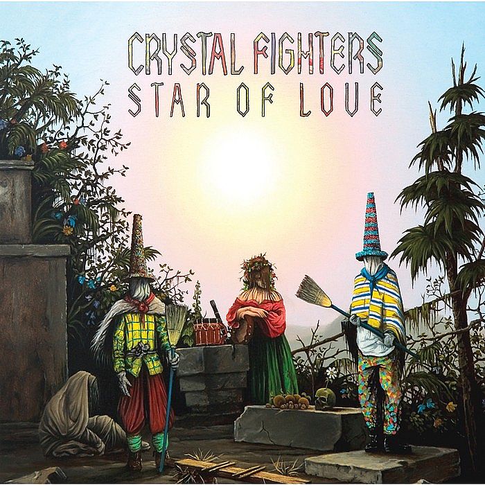 CRYSTAL FIGHTERS - Star Of Love