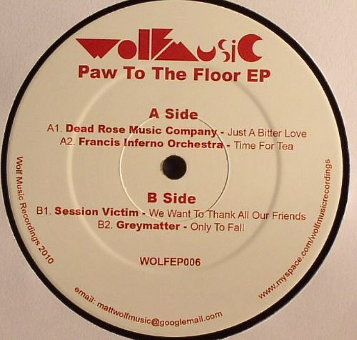 DEAD ROSE MUSIC COMPANY/FRANCIS INFERNO ORCHESTRA/SESSION VICTIM/GREYMATTER - Paw To The Floor EP