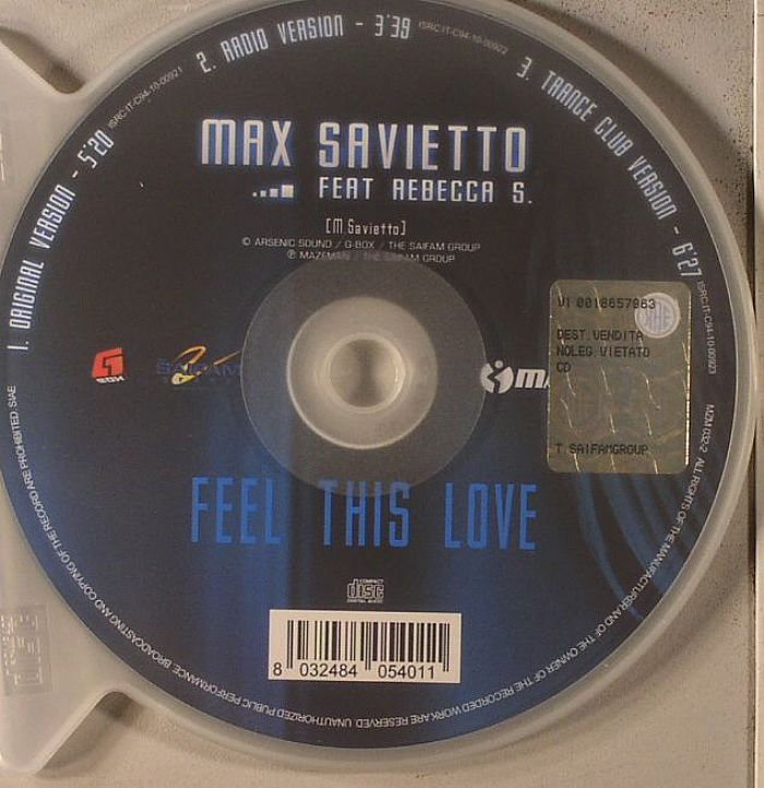 SAVIETTO, Max feat REBECCA S - Feel This Love