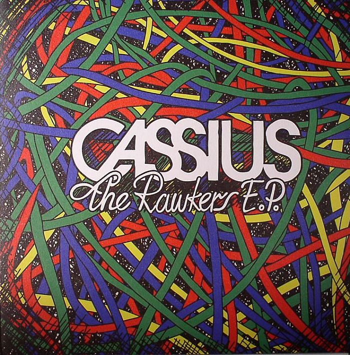 CASSIUS - The Rawkers EP
