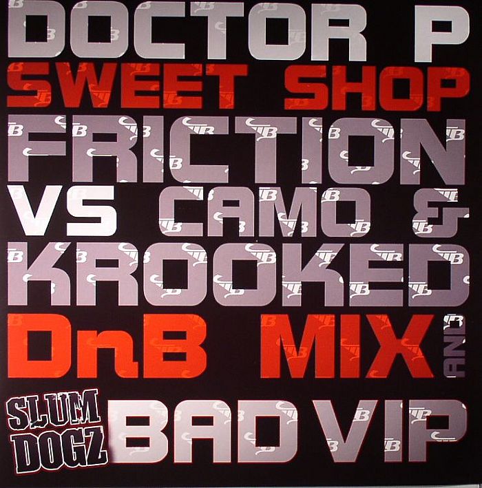 DOCTOR P/SLUM DOGZ - Sweet Shop