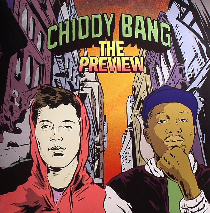 CHIDDY BANG - The Preview