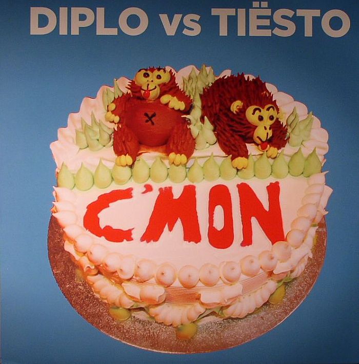 DIPLO vs TIESTO - C'mon
