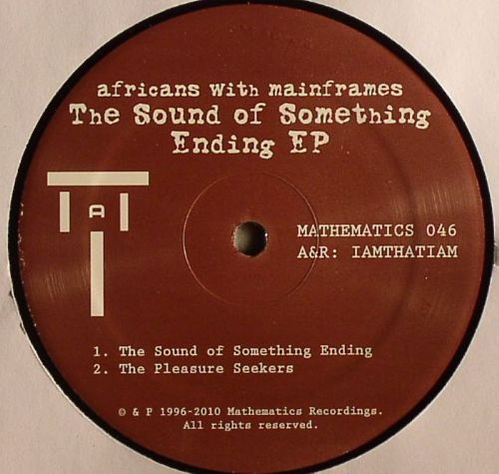 AFRICANS WITH MAINFRAMES - The Sound Of Something Ending EP