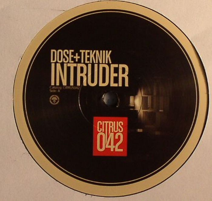 DOSE/TEKNIK/FORTRESS - Intruder