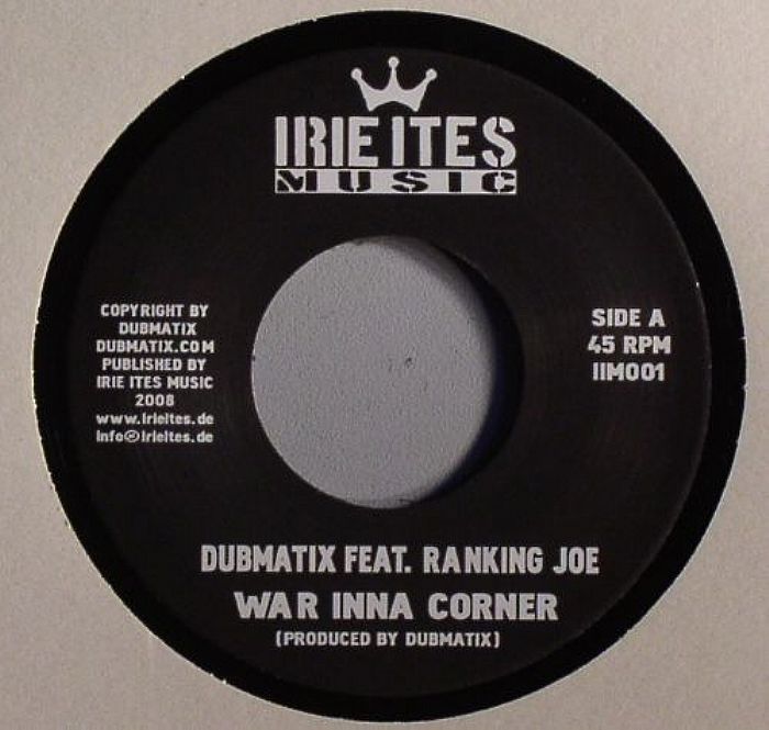 DUBMATIX feat RANKING JOE - War Inna Corner