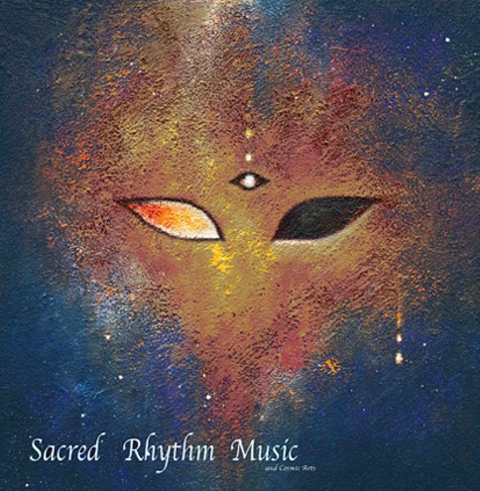 VARIOUS - Sacred Rhythm Music & Cosmic Arts: West Addition