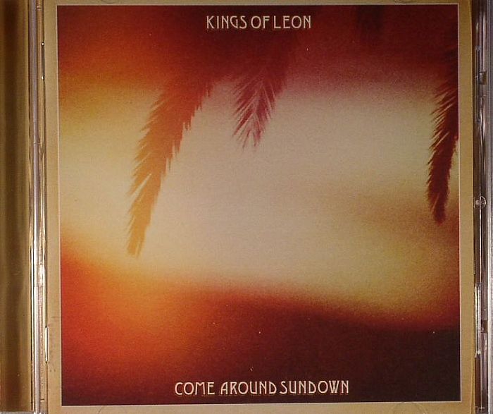 KINGS OF LEON - Come Around Sundown