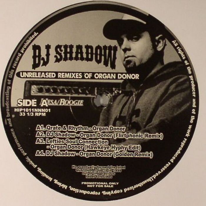 DJ SHADOW - Unreleased Remixes Of Organ Donor
