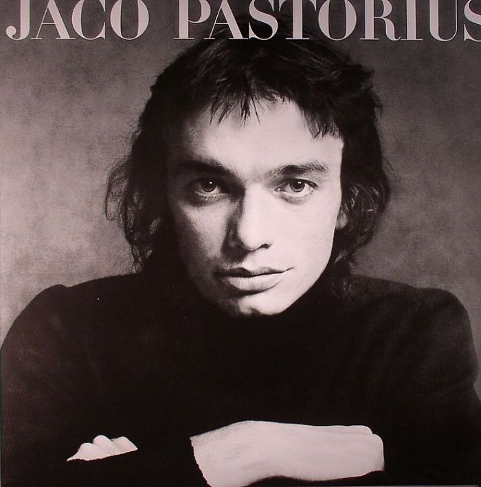 PASTORIUS, Jaco - Jaco Pastorius