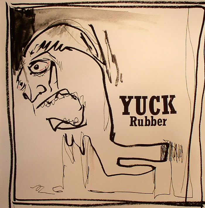 YUCK - Rubber