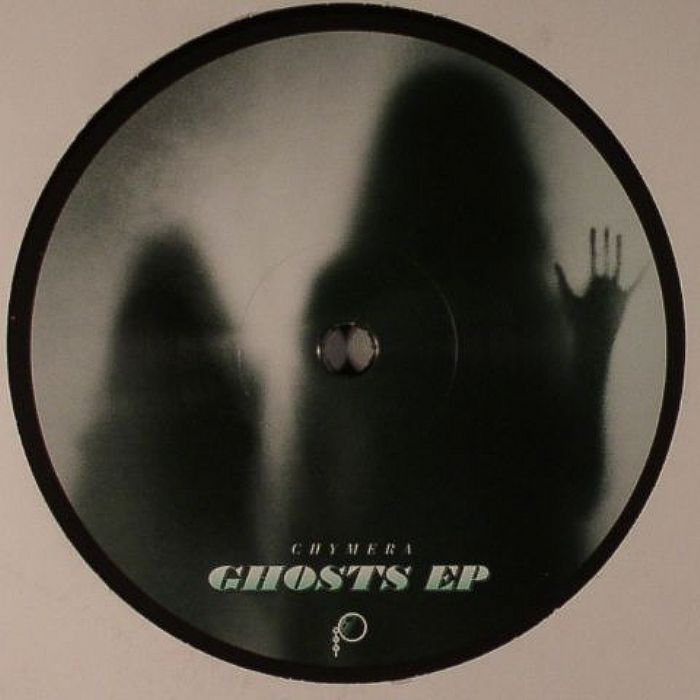 CHYMERA - Ghosts EP