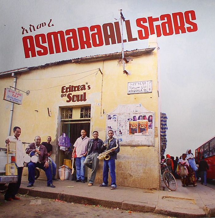 ASMARA ALL STARS - Eritrea's Got Soul