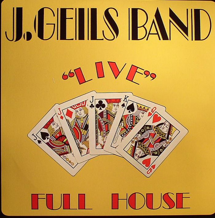 J GEILS BAND - Full House Live