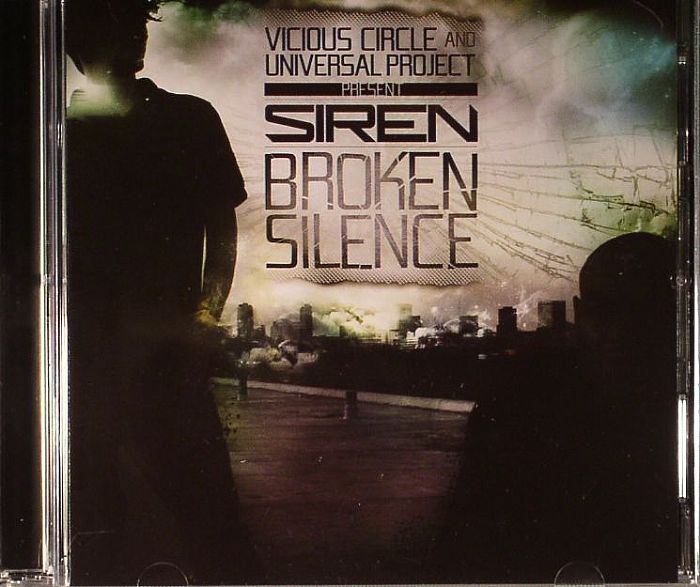 VICIOUS CIRCLE/UNIVERSAL PROJECT present SIREN - Broken Silence