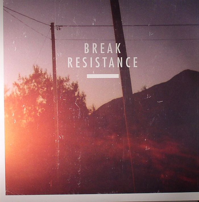 BREAK - Resistance