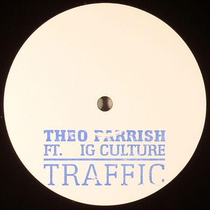 PARRISH, Theo feat IG CULTURE - Traffic