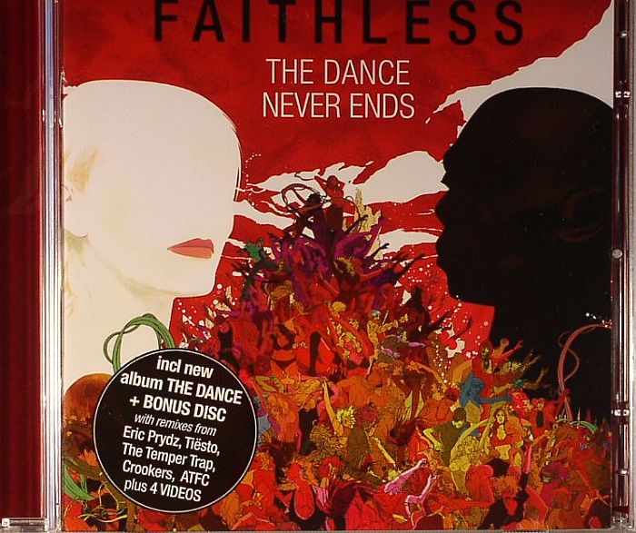 FAITHLESS - The Dance Never Ends
