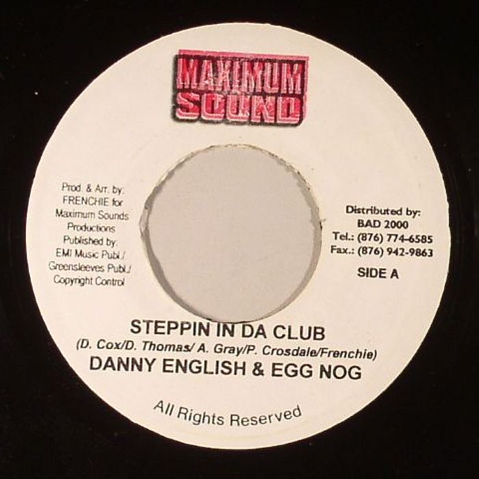ENGLISH, Danny/EGG NOG/SUKU/WRONG MOVE/FRENCHIE - Steppin In Da Club (Jumbe Riddim)