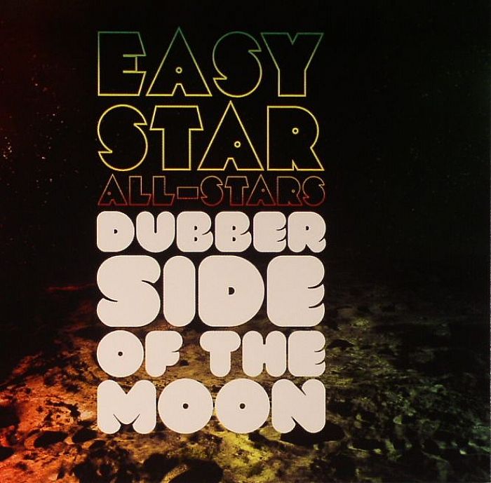 EASY STAR ALL STARS - Dubber Side Of The Moon