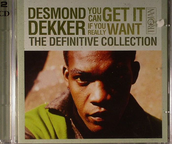 DEKKER, Desmond - You Can Get It If You Really Want