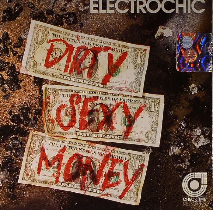 ELECTROCHIC - Dirty Sexy Money