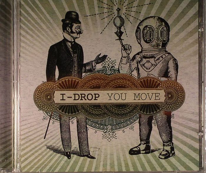 I DROP - You Move
