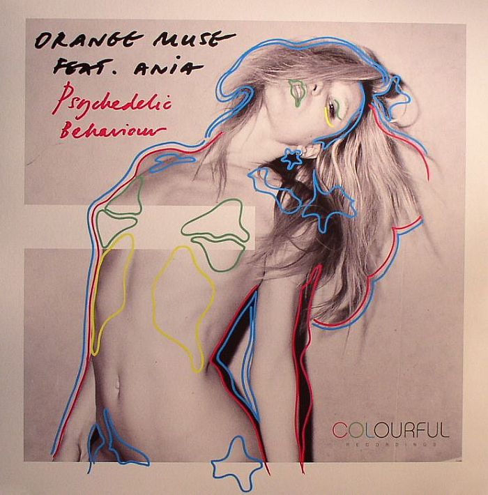 ORANGE MUSE feat ANIA - Psychedelic Behaviour