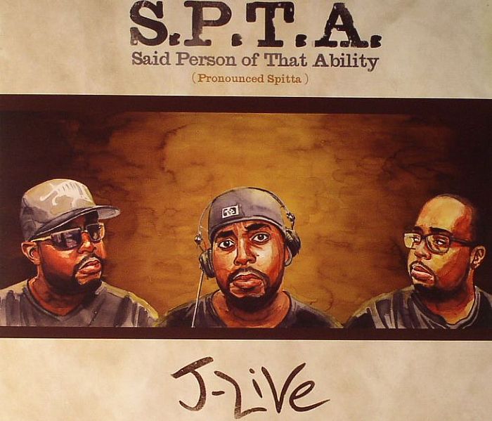 J LIVE - SPTA (Said Person Of That Ability)