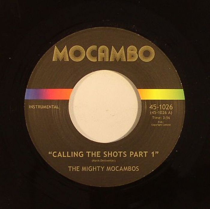 MIGHTY MOCAMBOS, The - Calling The Shots Part 1
