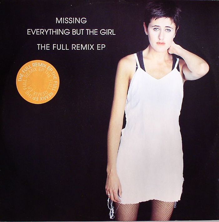 EVERYTHING BUT THE GIRL Missing The Full Remix EP Vinyl At Juno Records   CS410821 01A BIG 