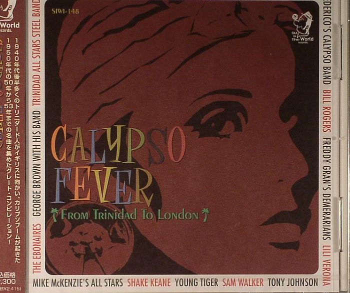 VARIOUS - Calypso Fever: From Trinidad To London