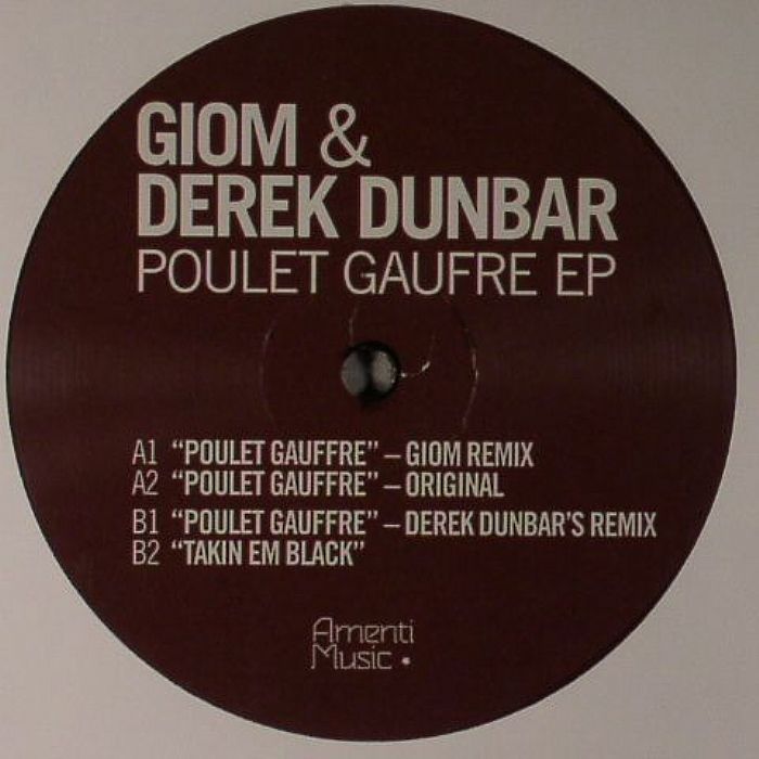 GIOM/DEREK DUNBAR - Poulet Gaufre EP