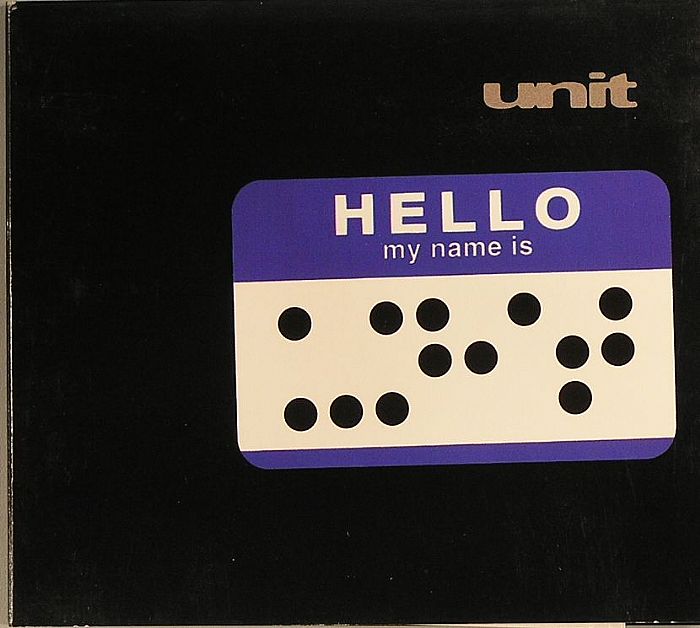 UNIT - Hello My Name Is EP
