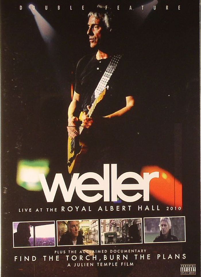 WELLER, Paul - Find The Torch Burn The Plans: Paul Weller Live At The Royal Albert Hall 2010