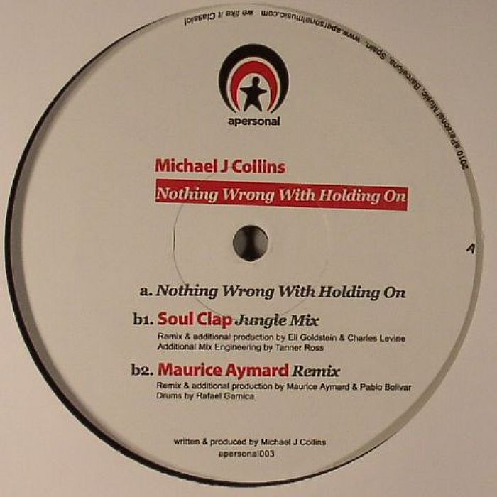 J COLLINS, Michael - Nothing Wrong With Holding On