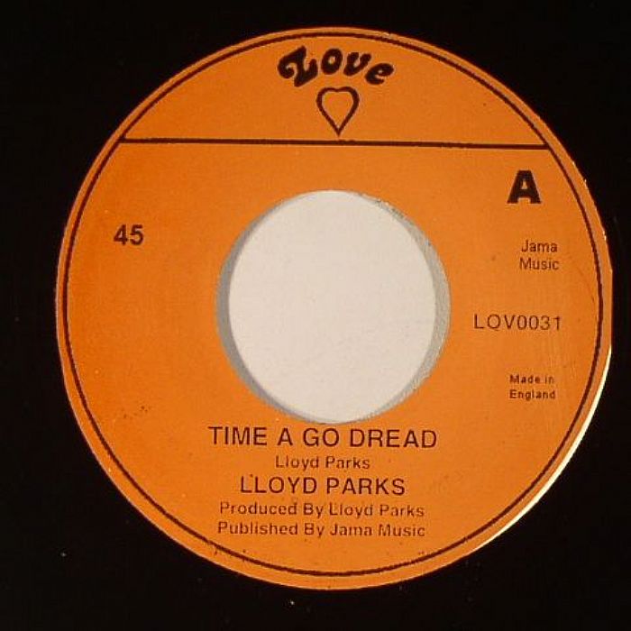 PARKS, Lloyd/WE THE PEOPLE BAND - Time A Go Dread