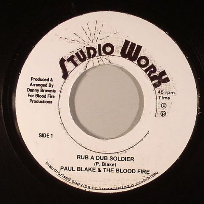 BLAKE, Paul/THE BLOOD FIRE - Rub A Dub Soldier
