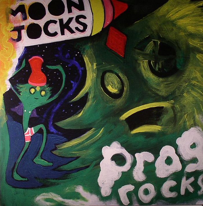 MUNGOLIAN JETSET - Moon Jocks N Prog Rocks