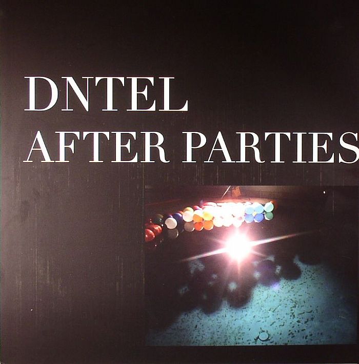 DNTEL - After Parties I