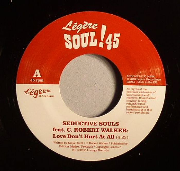 SEDUCTIVE SOULS feat C ROBERT WALKER - Love Don't Hurt At All