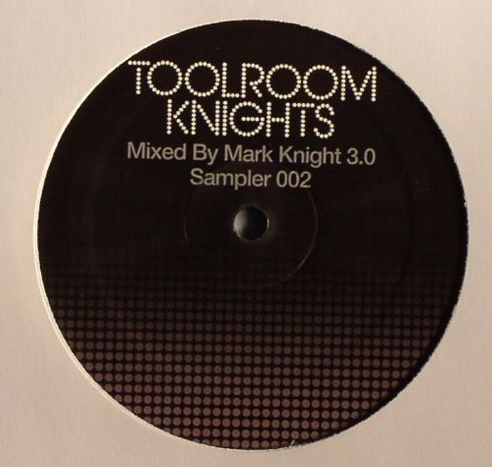 KNIGHT, Mark/DREW SCOTT/HOLLYWOOD HILLS/STRICT BORDER/GEORGE ANDREWS/LOCO DICE - Toolroom Knights 3.0 Sampler 2