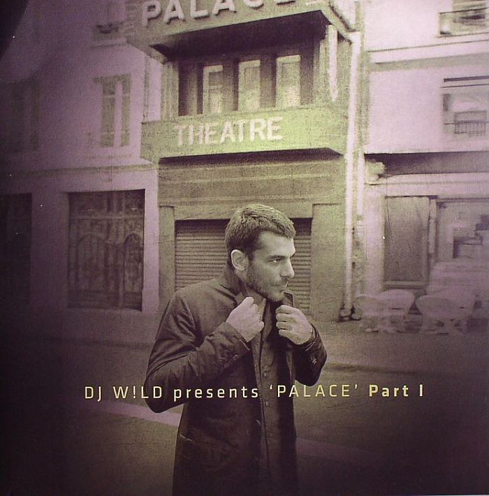 DJ WILD - Palace Part I