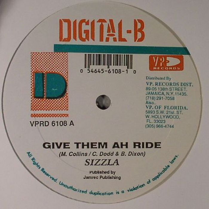 SIZZLA - Give Them Ah Ride