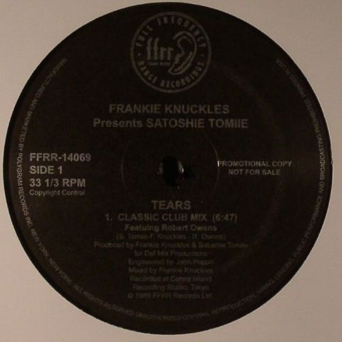 FRANKIE KNUCKLES presents SATOSHIE TOMIIE - Tears