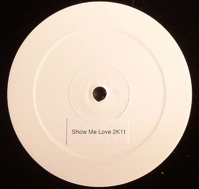 SHOW ME LOVE 2K11 - Show Me Love 2K11