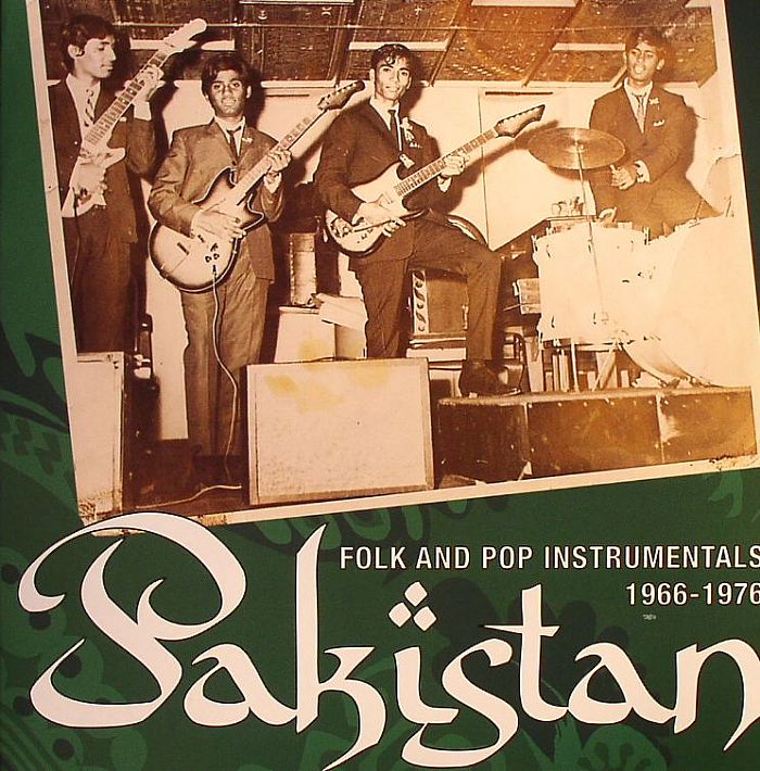 VARIOUS - Pakistan: Folk & Pop Instrumentals 1966-1976