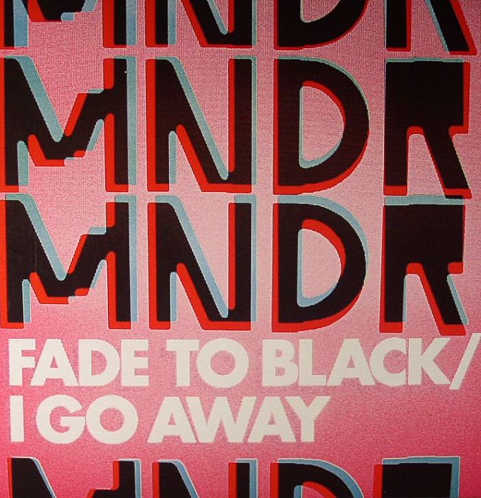 MNDR - Fade To Black